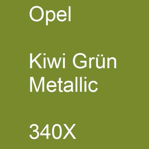 Opel, Kiwi Grün Metallic, 340X.